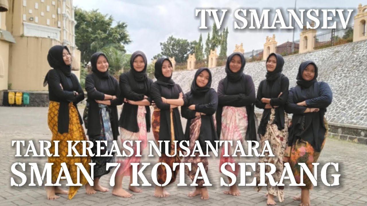 Tari Kreasi Nusantara_Sasenta Budaya_SMAN 7 Kota Serang