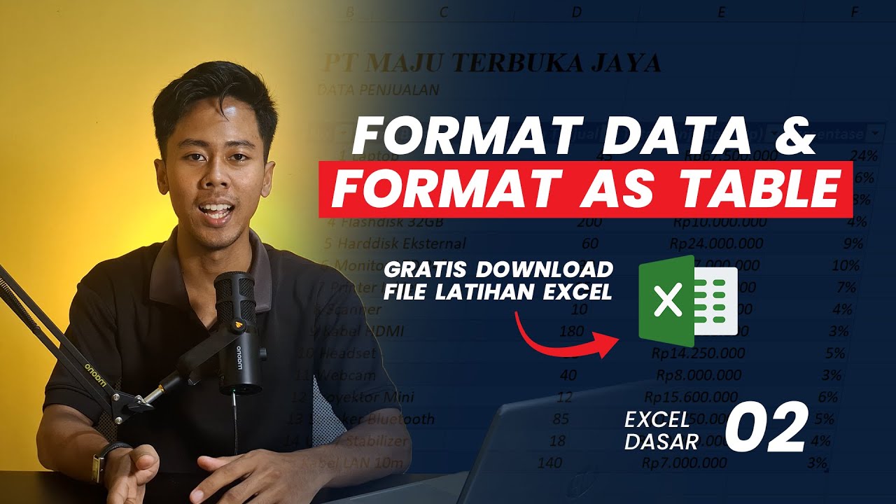 Belajar Excel Untuk Pemula Hari 02 : Format Data & Format as Table