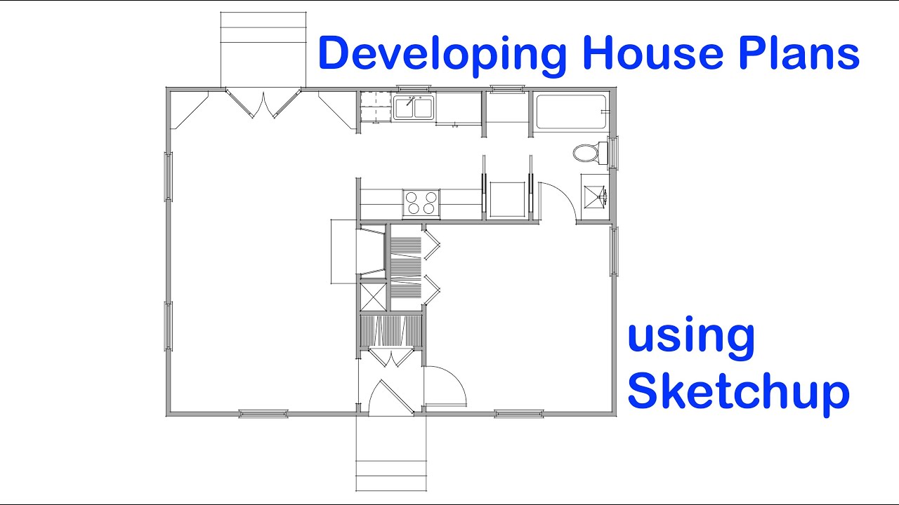 How To Develop a House Plan in Sketchup