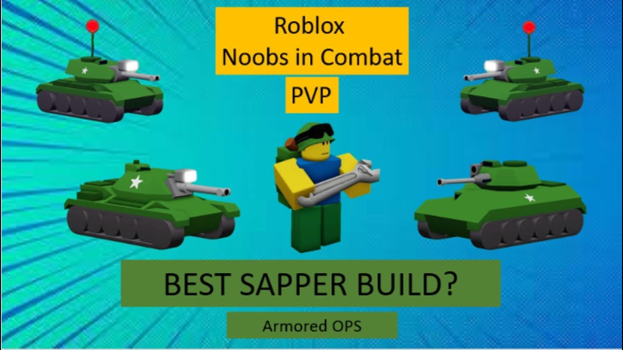 BEST SAPPER LOADOUT???!!!! (Roblox-Noobs-in-Combat)