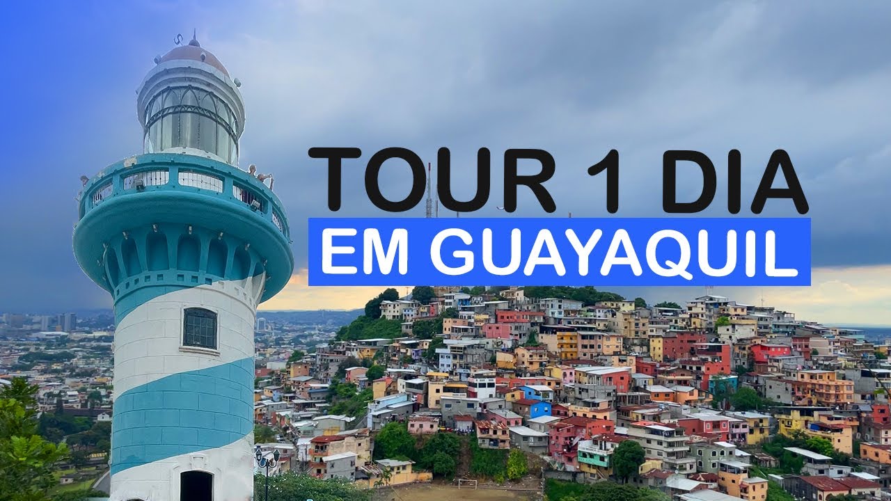 O que fazer em Guayaquil - Equador