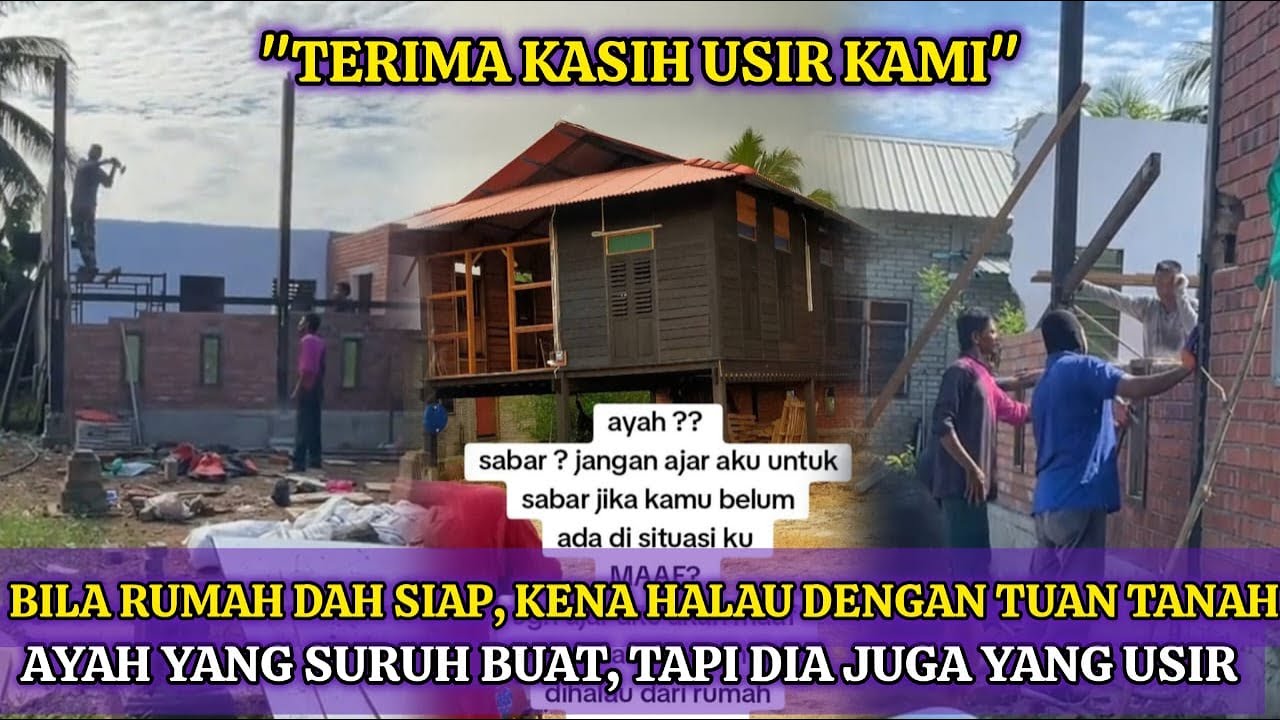 SUAMI ISTERI 'DIHALAU' BUAT RUMAH ATAS TANAH BAPA ANGKARA ADIK-BERADIK