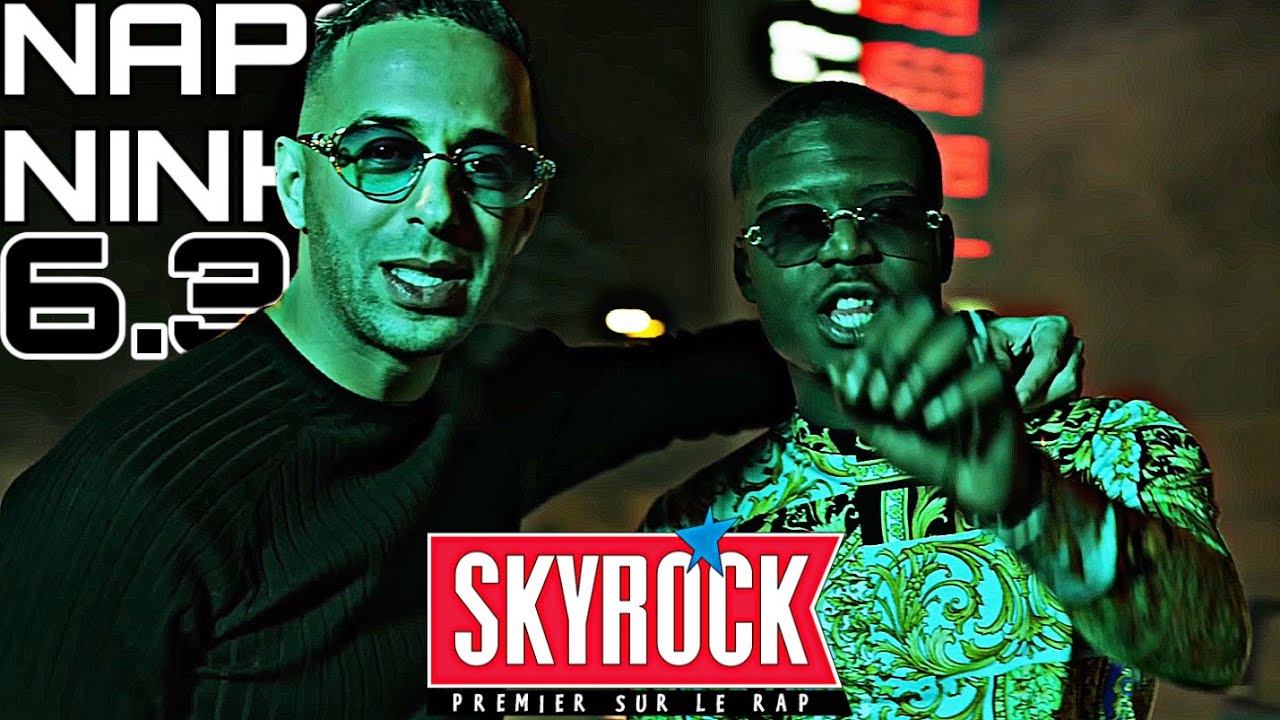 NAPS, Ninho - 6.3 (Version Skyrock)