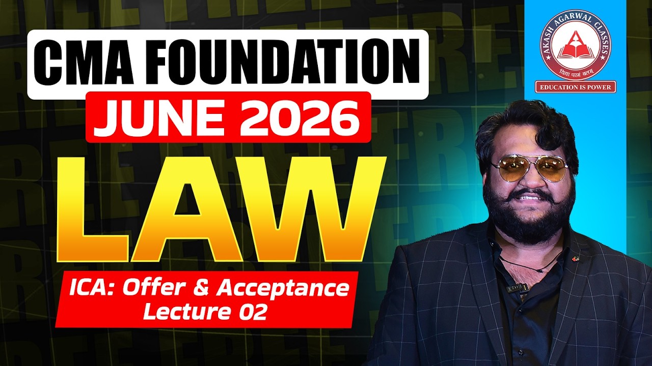 CMA Foundation Free Lectures | LAW ICA Unit 2 Lec 02 | June 26 & Dec 26