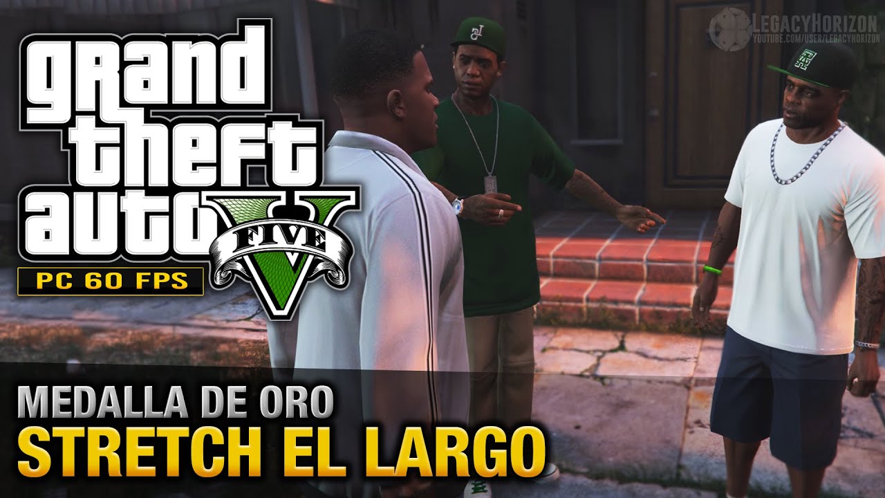 GTA 5 PC - Misión #9 - Stretch el largo (Oro/100% - 1080p 60fps)