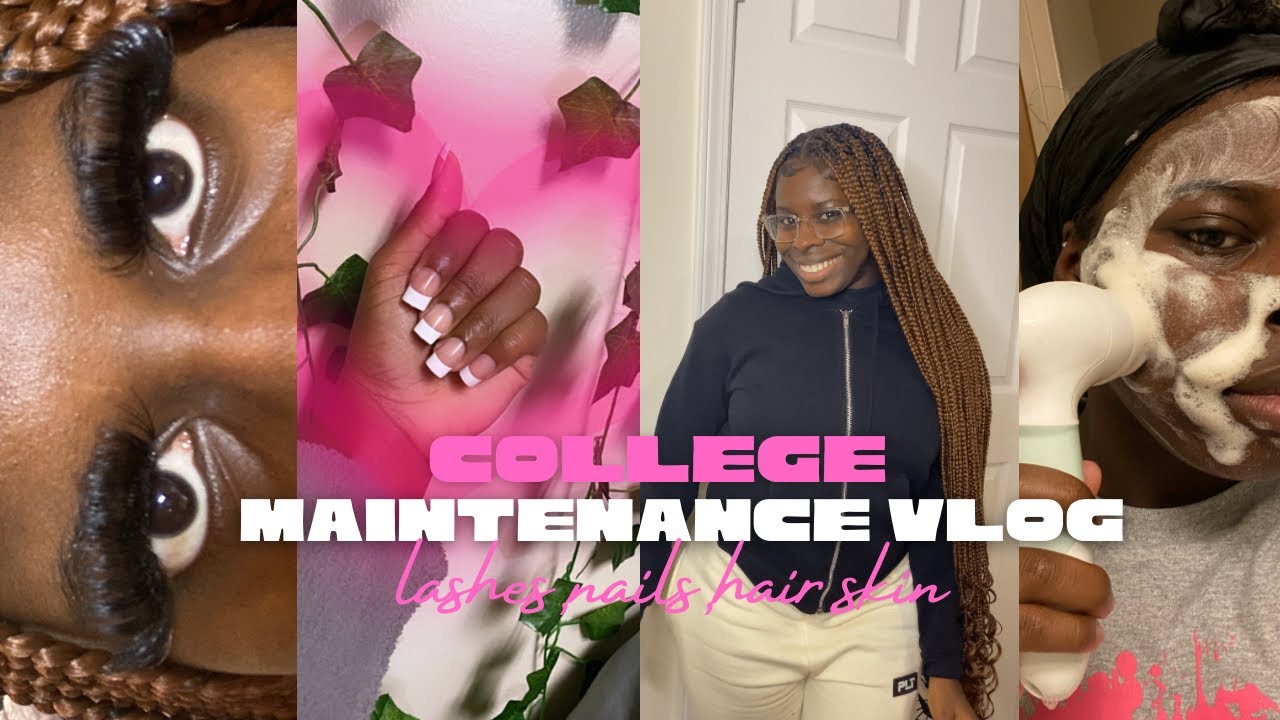 COLLEGE MAINTENANCE VLOG | HAIR,SKIN,LASHES,NAILS |