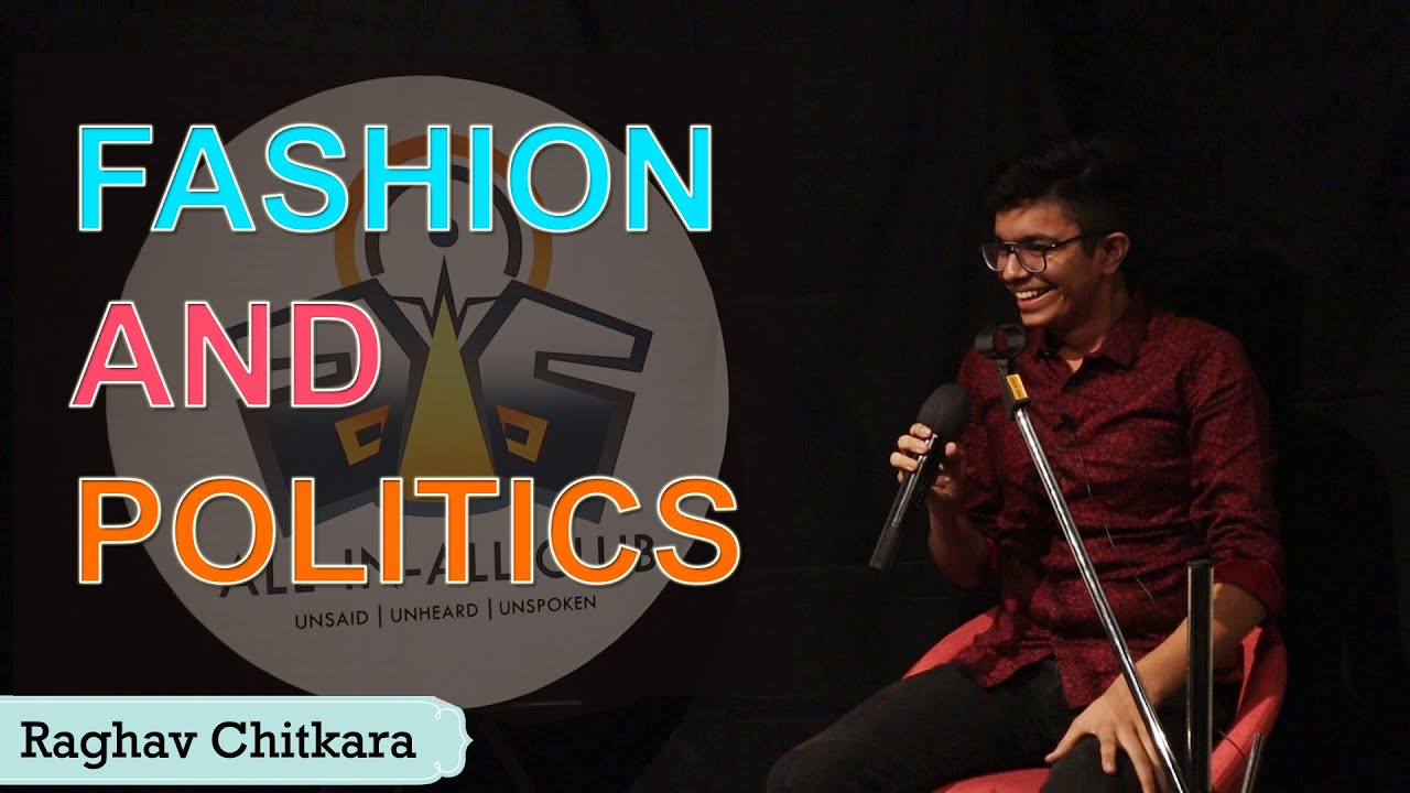 Fashion and Politics Stand up comedy by Raghav Chitkara | Chitkara OP | All in All club