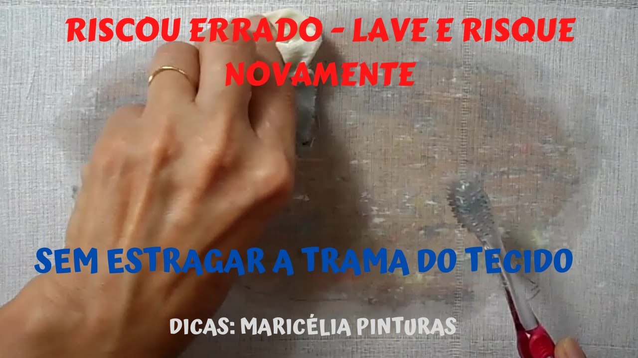 RISCOU ERRADO - LAVE E RISQUE NOVAMENTE - Sem estragar a trama do tecido - Maricélia Pinturas