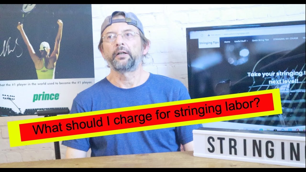 What should I charge for stringing labor?