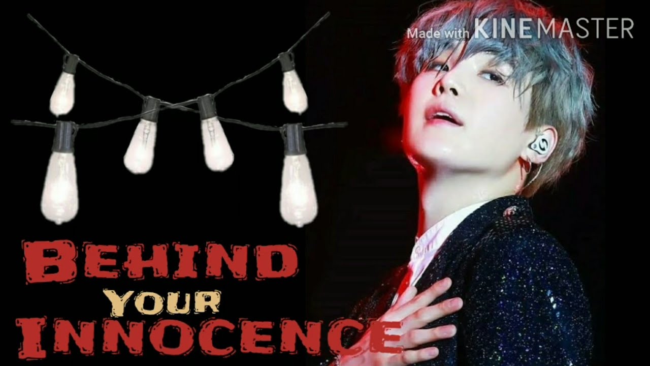 [SUGA FF] BEHIND YOUR INNOCENCE| EPISODE -1| NEW💕