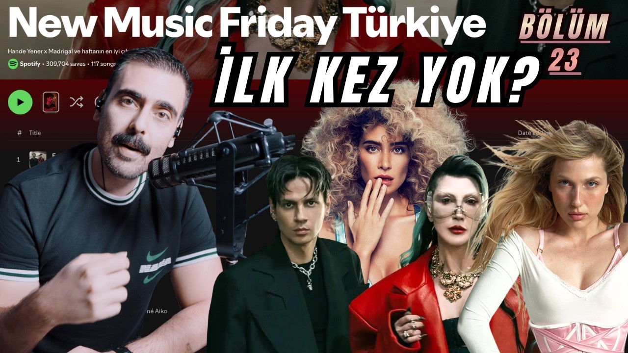Alıştığımız Liste Değil! | New Music Friday T&uuml;rkiye B&ouml;l&uuml;m 23