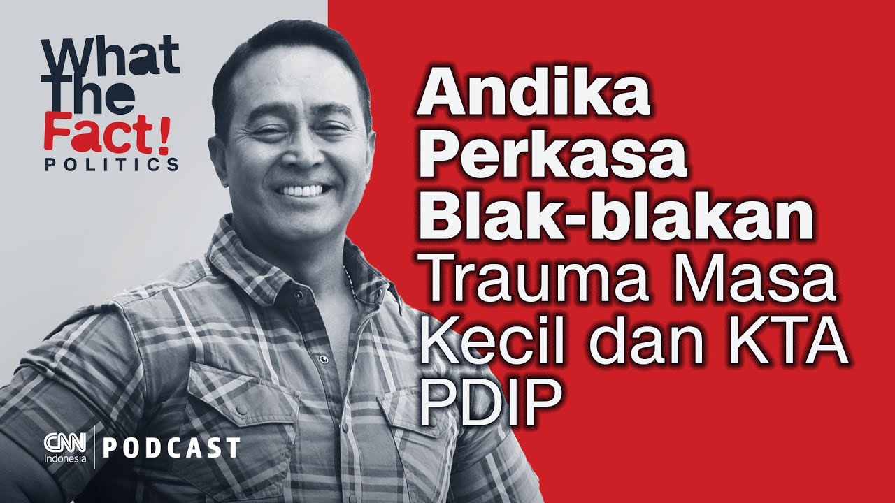 PODCAST: Andika Perkasa Blak-blakan Trauma Masa Kecil dan KTA PDIP