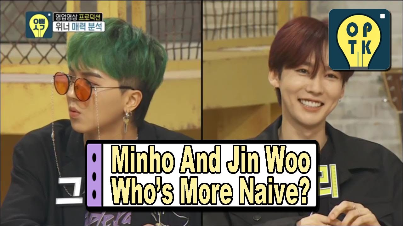 [Oppa Thinking - WINNER] Minho And Jin Woo, Who's More Naive? 20170520