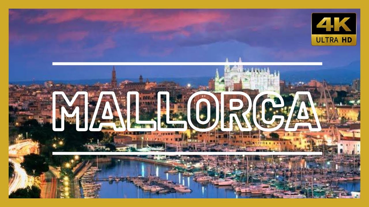 MALLORCA 4K | UHD | WITH INFO | 60FPS | HDR 10+ | DOLBY VISION | DOLBY ATMOS | AERIAL DRONE VIEW