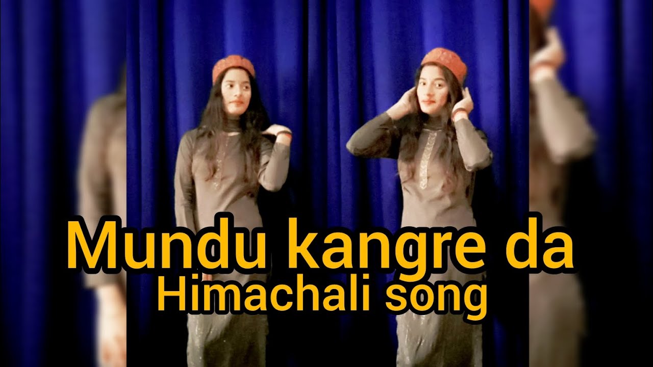 Mundu kangre da himachali song 