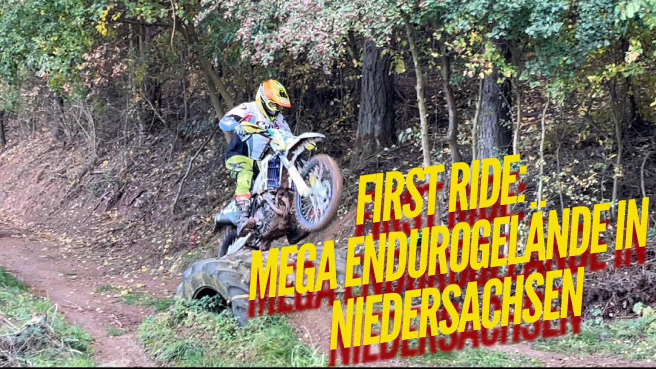 First Ride: Mega Endurogelände beim MSC Freden in Niedersachsen
