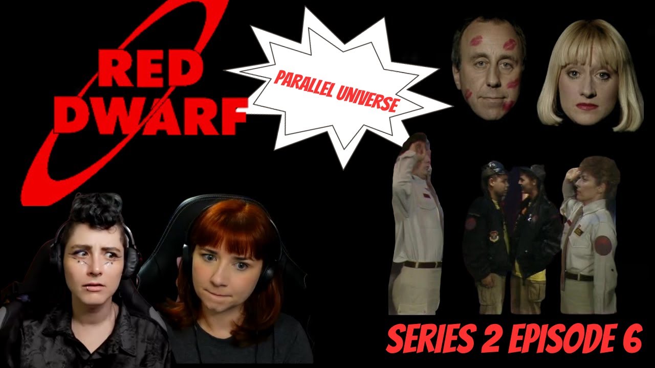 Red Dwarf REACTION | Parallel Universe Series 2 Ep 6 | Gallifrey Gals Get Dwarfed | Americans React