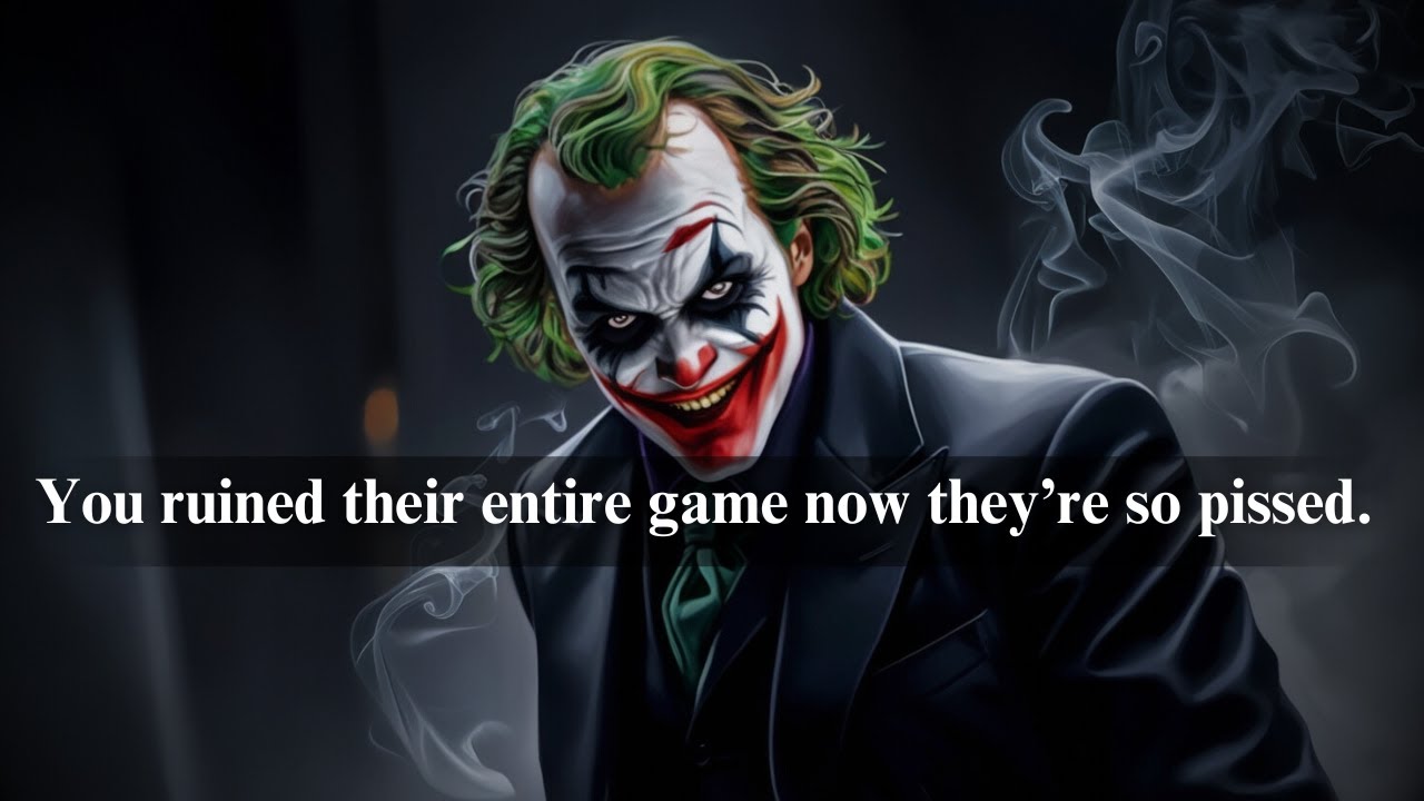 You ruined their entire game plan against you - Joker Motivation (Powerful)