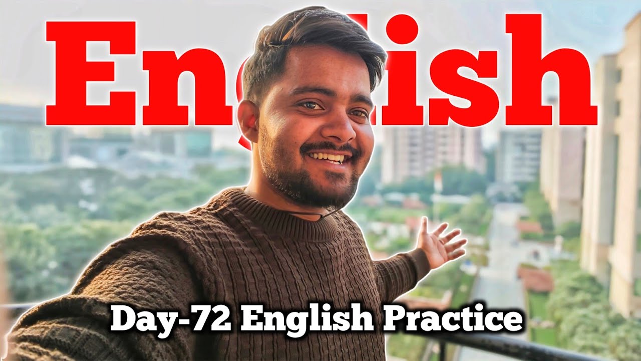 Day-72/100 English Speaking Challenge | English Speaking Practice 