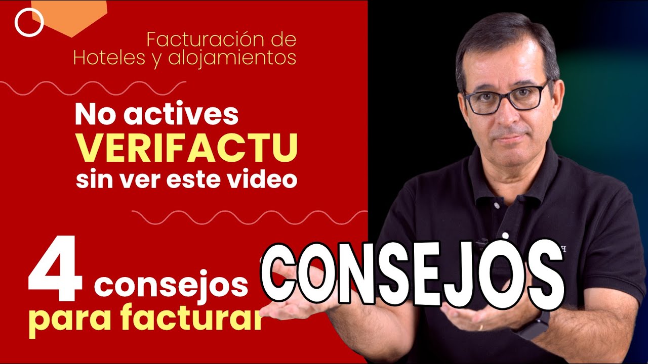 4 Consejos antes de VERIFACTU para Hoteles y Alojamientos en España