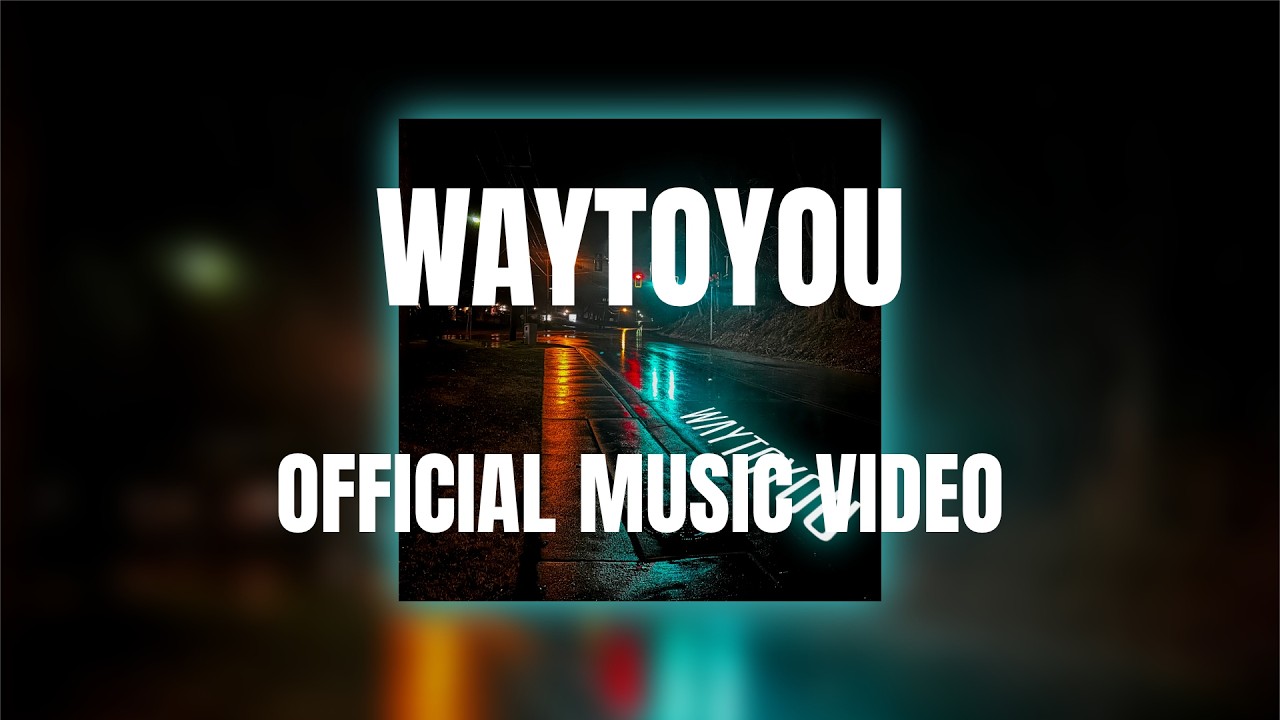 WayToYou - W Λ R D (Official Music Video)