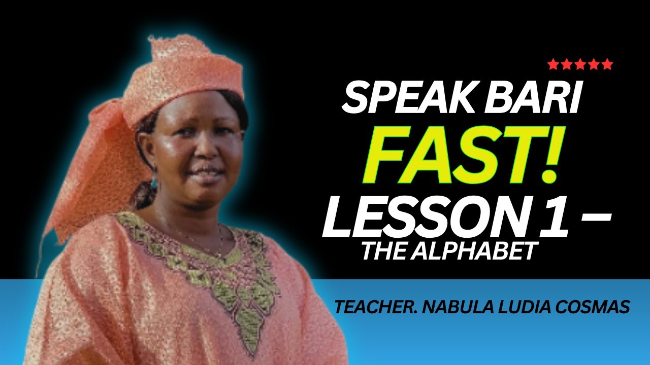 🔥 MASTER THE BARI LANGUAGE: Lesson 1 – The Powerful Alphabet Breakdown!🔥
