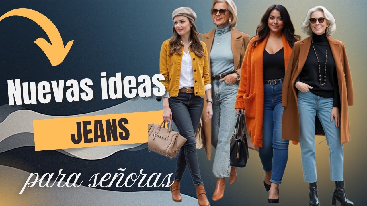 MODA TENDENCIA PARA MUJERES ADULTAS MODA JEANS PARA LLEVAR EN CUALQUIER TEMPORADA LOS FAVORITOS 