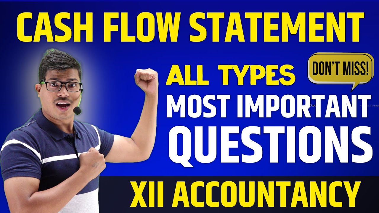 Most Important Questions | Cash Flow Statement | Class 12 Accounts Board exam 2024 | MUST DO QUES.
