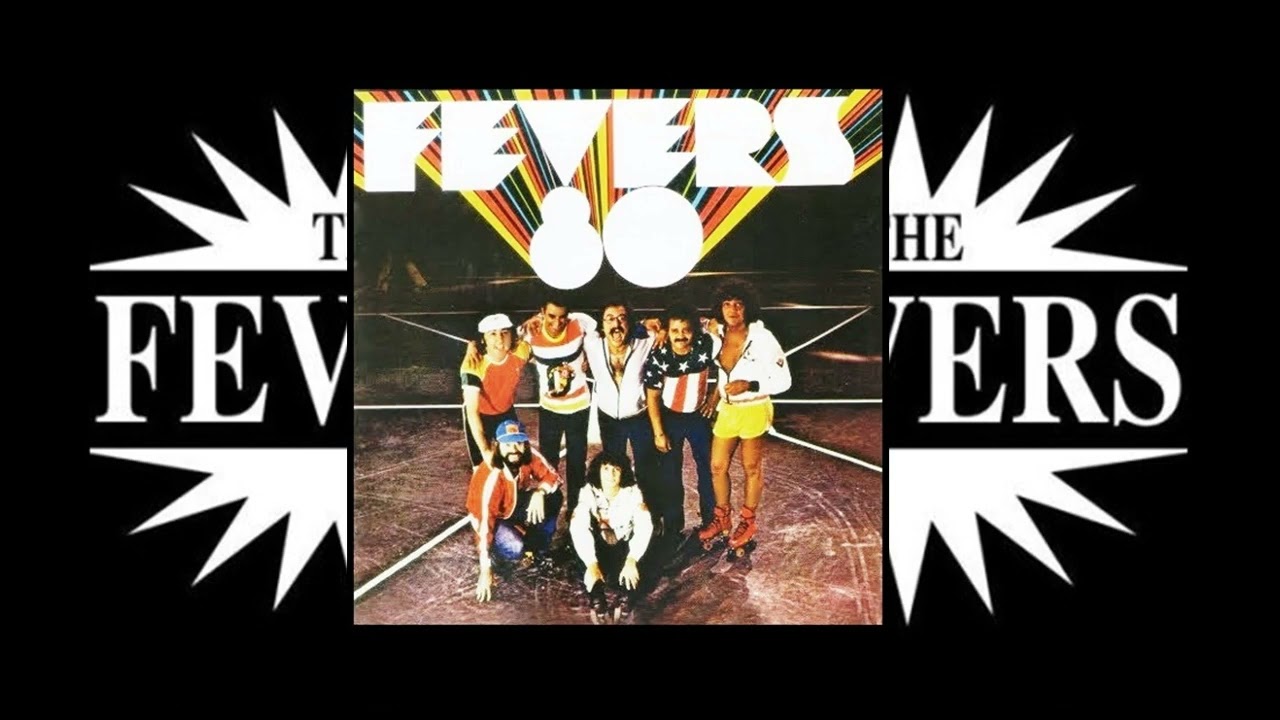 THE FEVERS  - ERA DAS DISCOTECAS