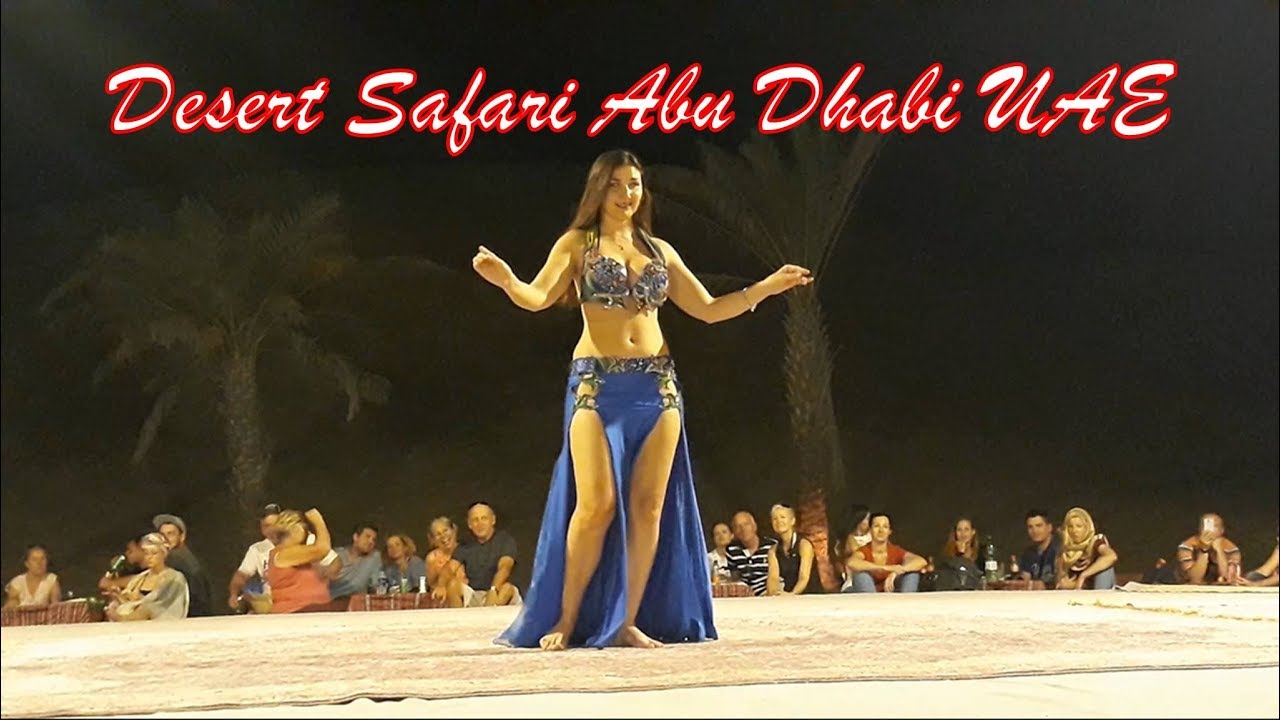 Desert Safari Abu Dhabi - United Arab Emirates - Belly Dancing | Dune Bashing