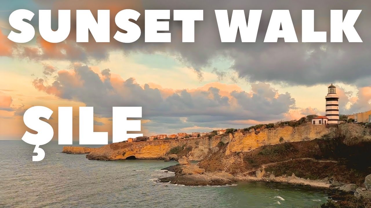 SUNSET Walking Tour in ŞILE, Turkey | 4K