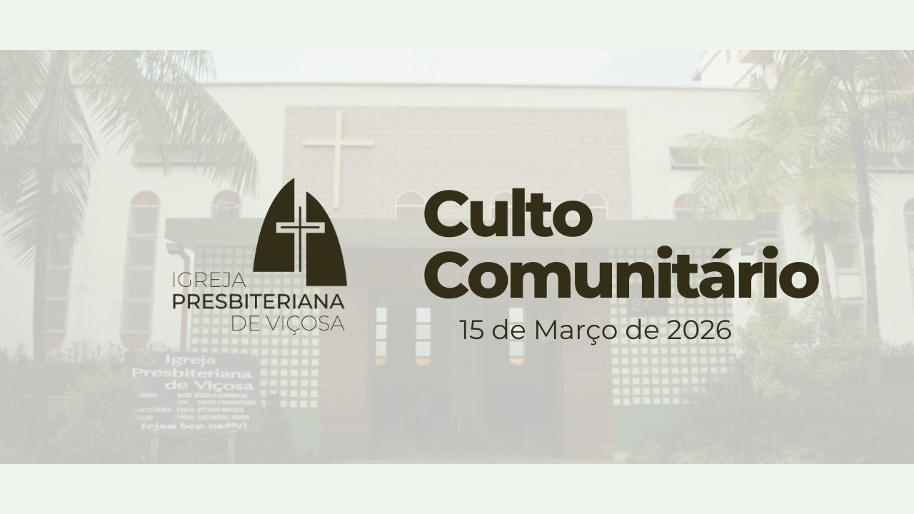 Culto Comunitário IPV (15/03/2026)