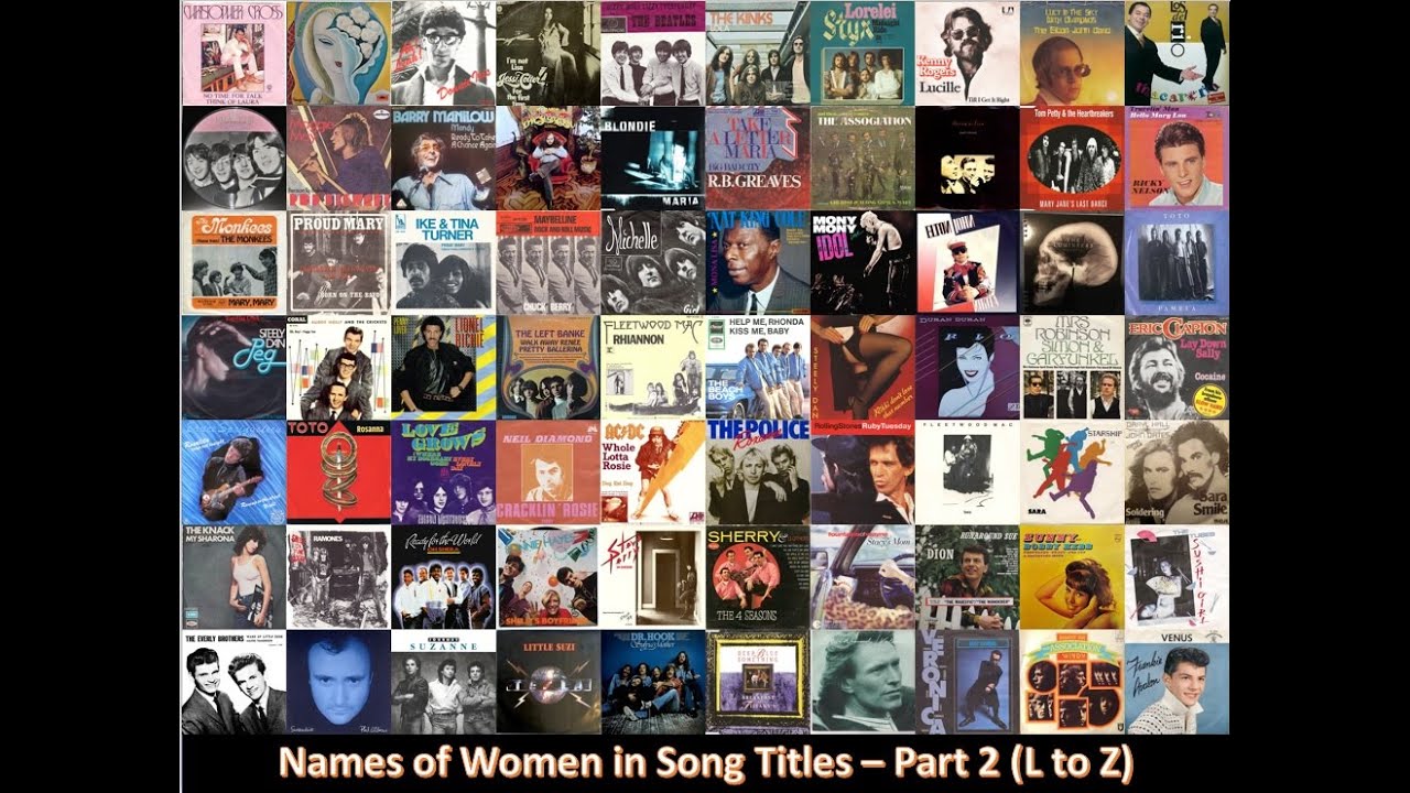Names of Women in Song Titles – Part 2 (L to Z)