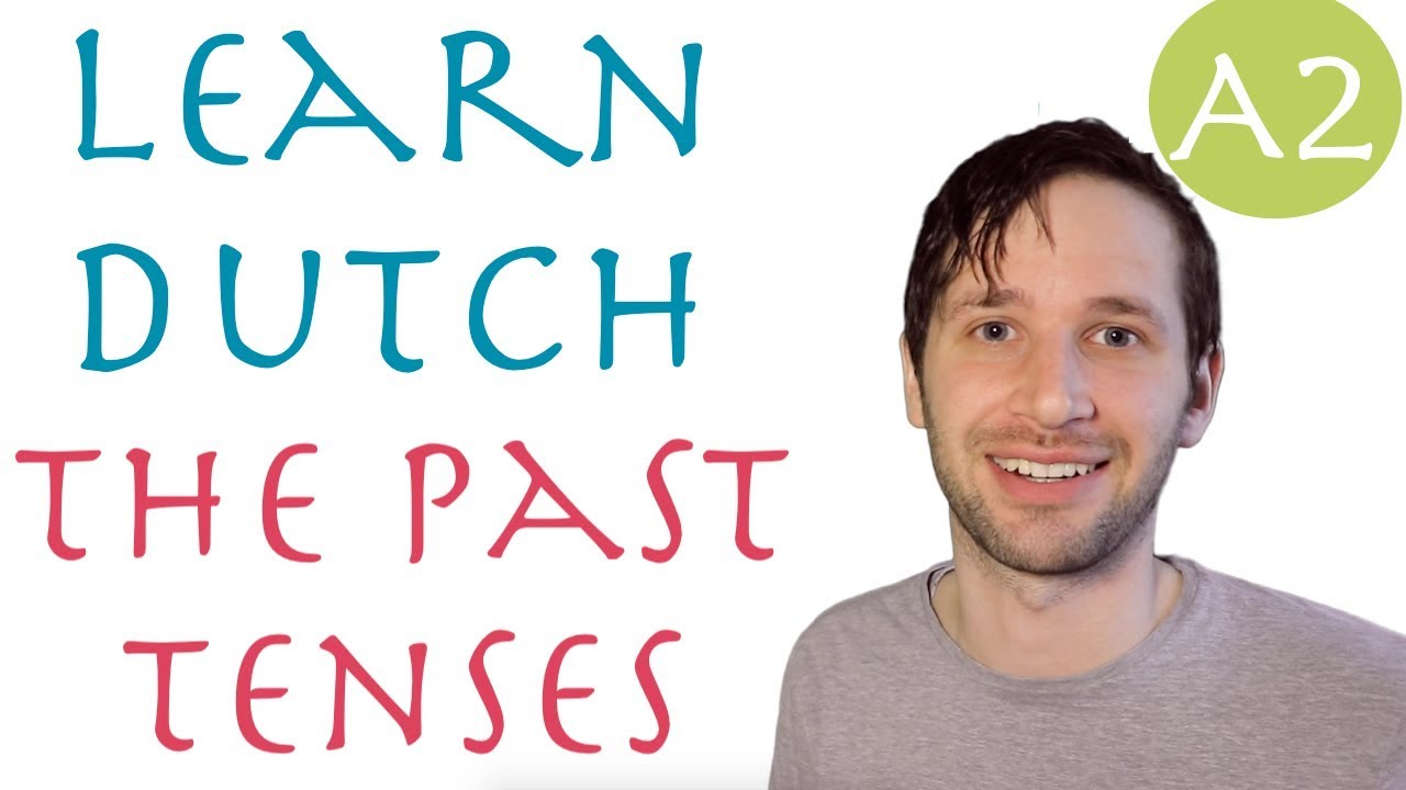 Past tenses in Dutch: an introduction to the perfectum and imperfectum