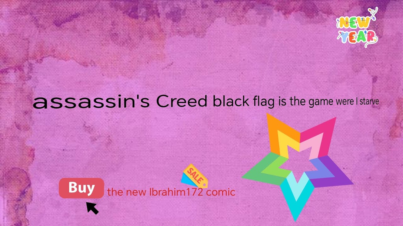 Assassin's Creed black flag is the game were I starve 