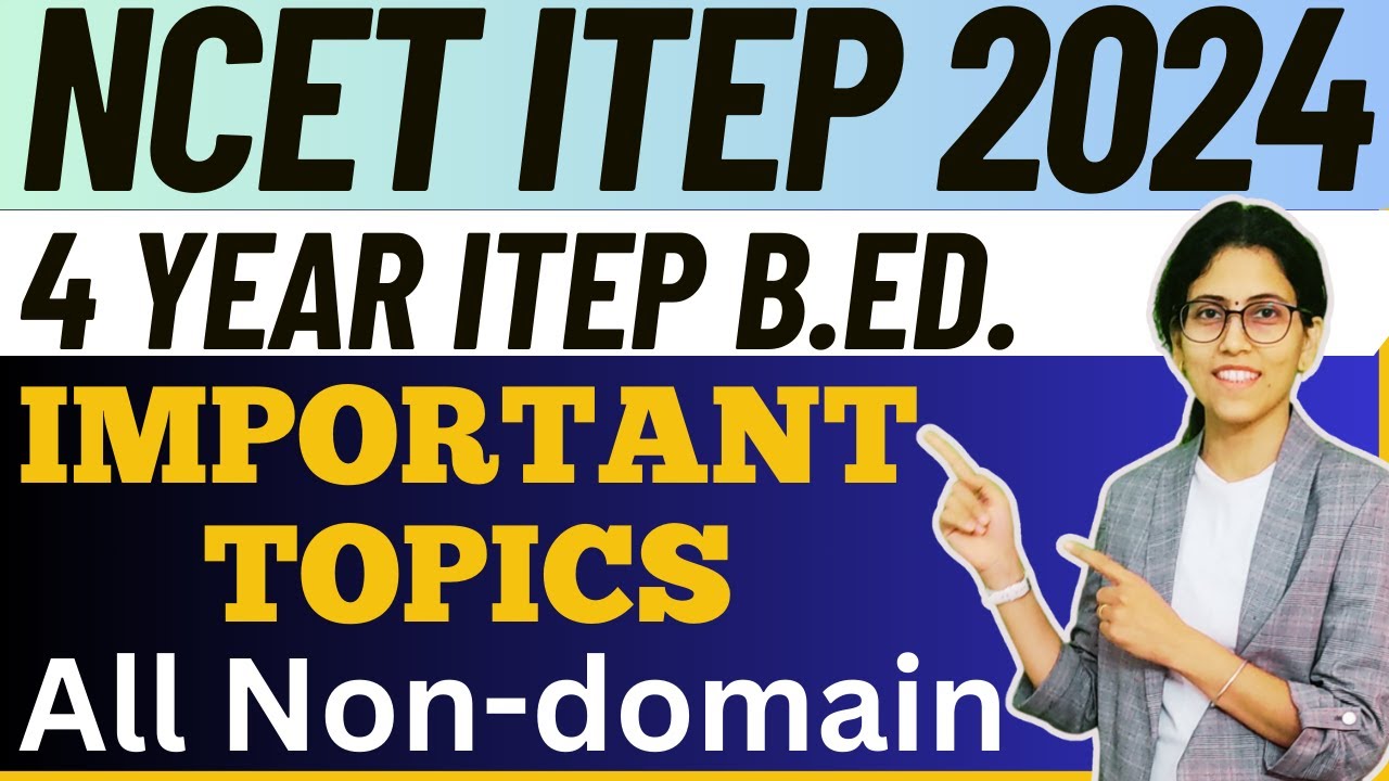 IMPORTANT TOPICS NCET 2024 -10 July Exam