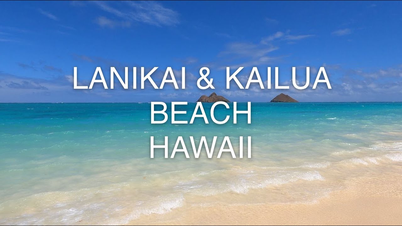 Lanikai & Kailua Beach, Oahu, Hawaii. Discover the magic of Lanikai Beach