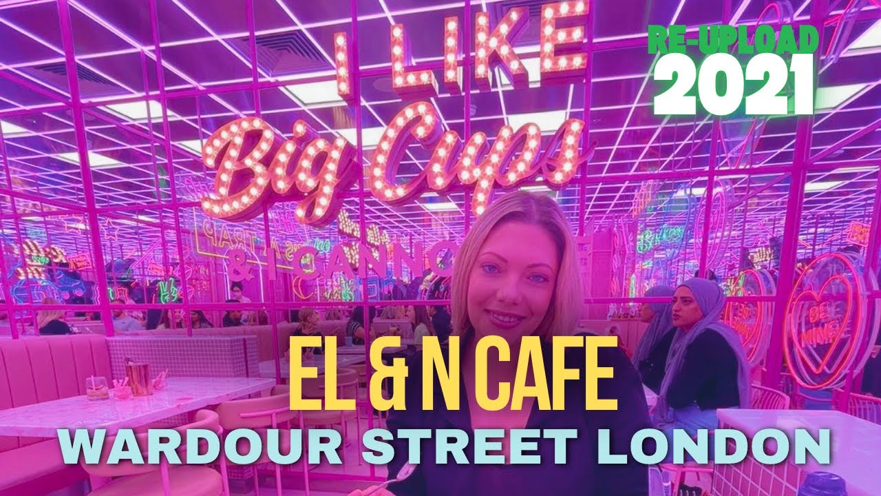 EL & N cafe - London, Food + Tour (re-upload 2021)