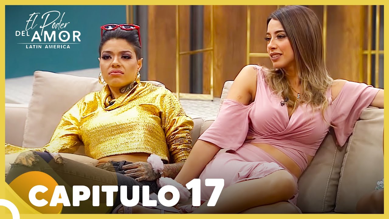 El Poder Del Amor Capitulo 17 Completo (2 Septiembre 2021)