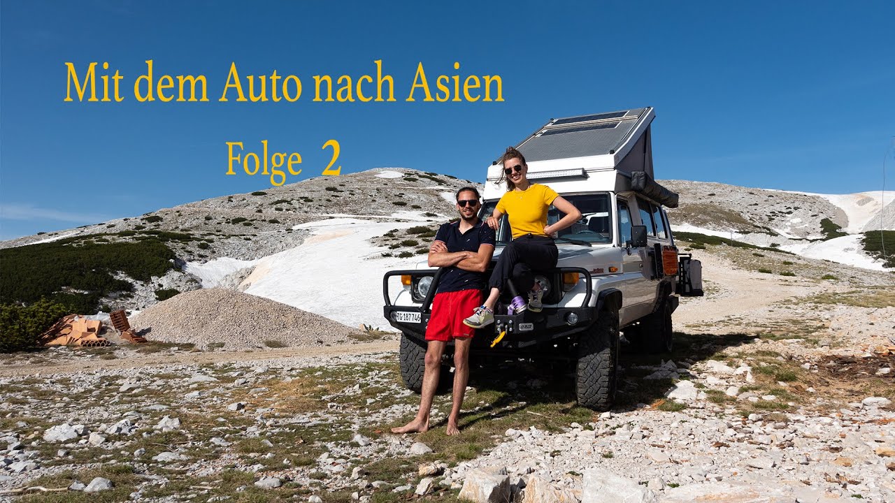 Offroad durch den Balkan | Folge 2 | Mit dem Buschtaxi (HZJ75) bis nach Asien
