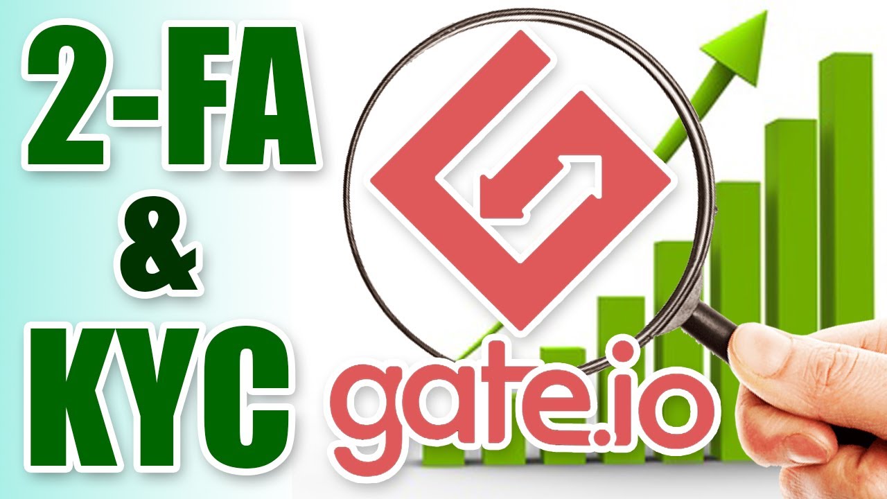 Gate.io Two Factor Authentication & KYC ID Verifiication Tutorial (Gate.io Cryptocurrency Exchange)