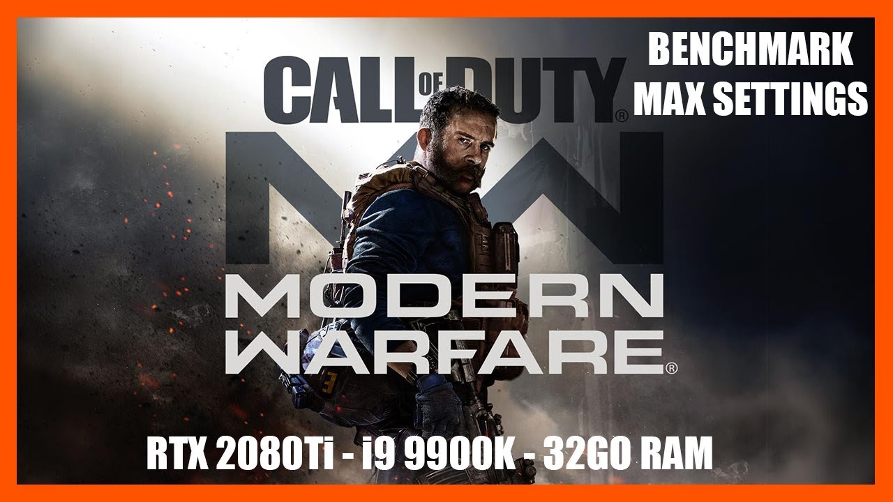 Call of Duty  Modern Warfare - i9 9900K - RTX 2080Ti - BENCHMARK - 4K ULTRA SETTINGS
