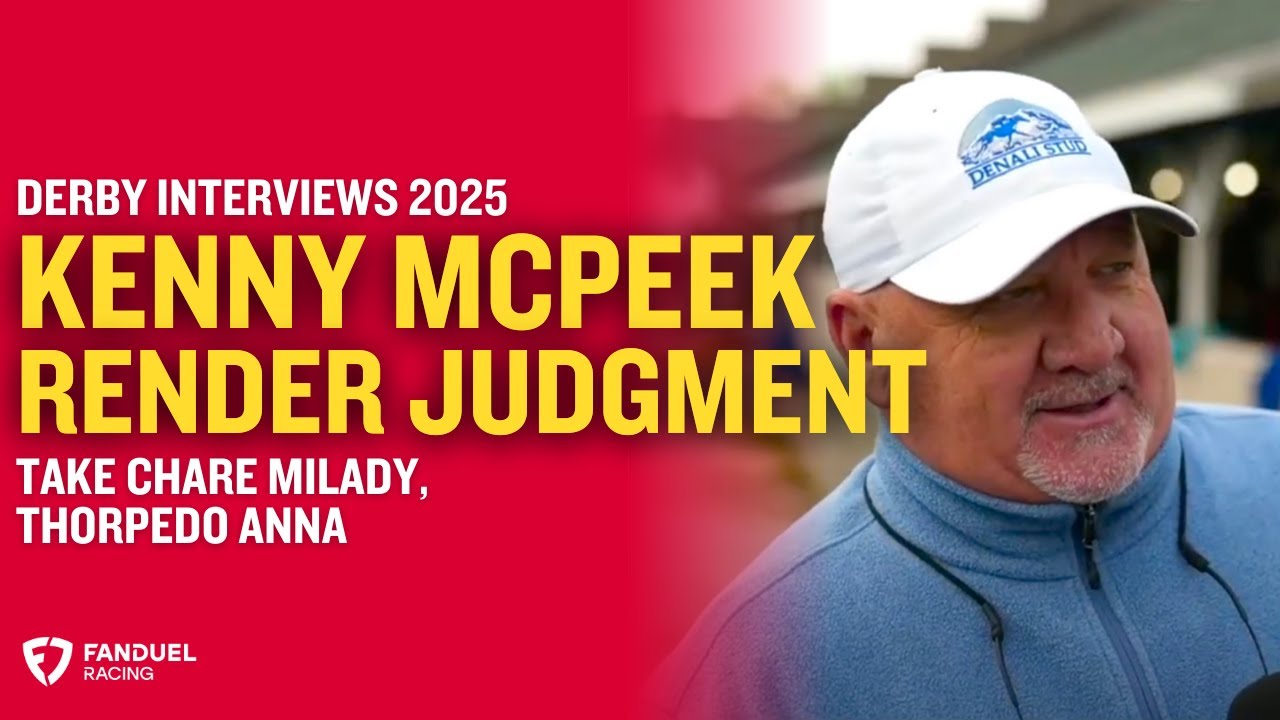 Trainer Kenny McPeek speaks on RENDER JUDGMENT, TAKE CHARGE MILADY, & THORPEDO ANNA