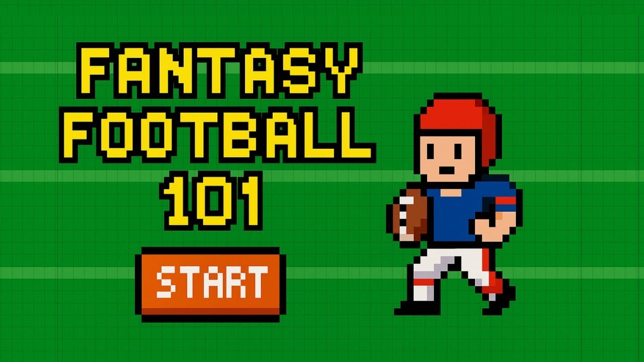 Fantasy Football for Absolute Beginners (Don&rsquo;t Draft Without This)