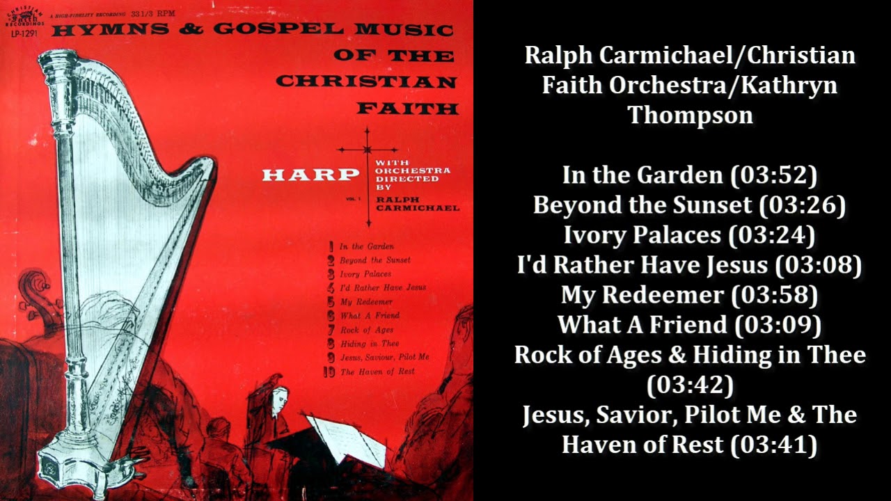 Ralph Carmichael/Christian Faith Orchestra - Hymns & Gospel Music Of The Christian Faith
