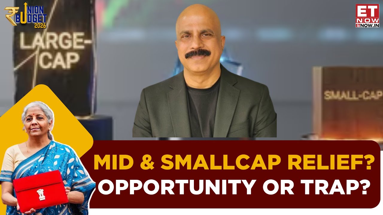 Budget 2026: Will Budget Give Something For Mid And Smallcap Investors? | Where To Invest? | ET Now