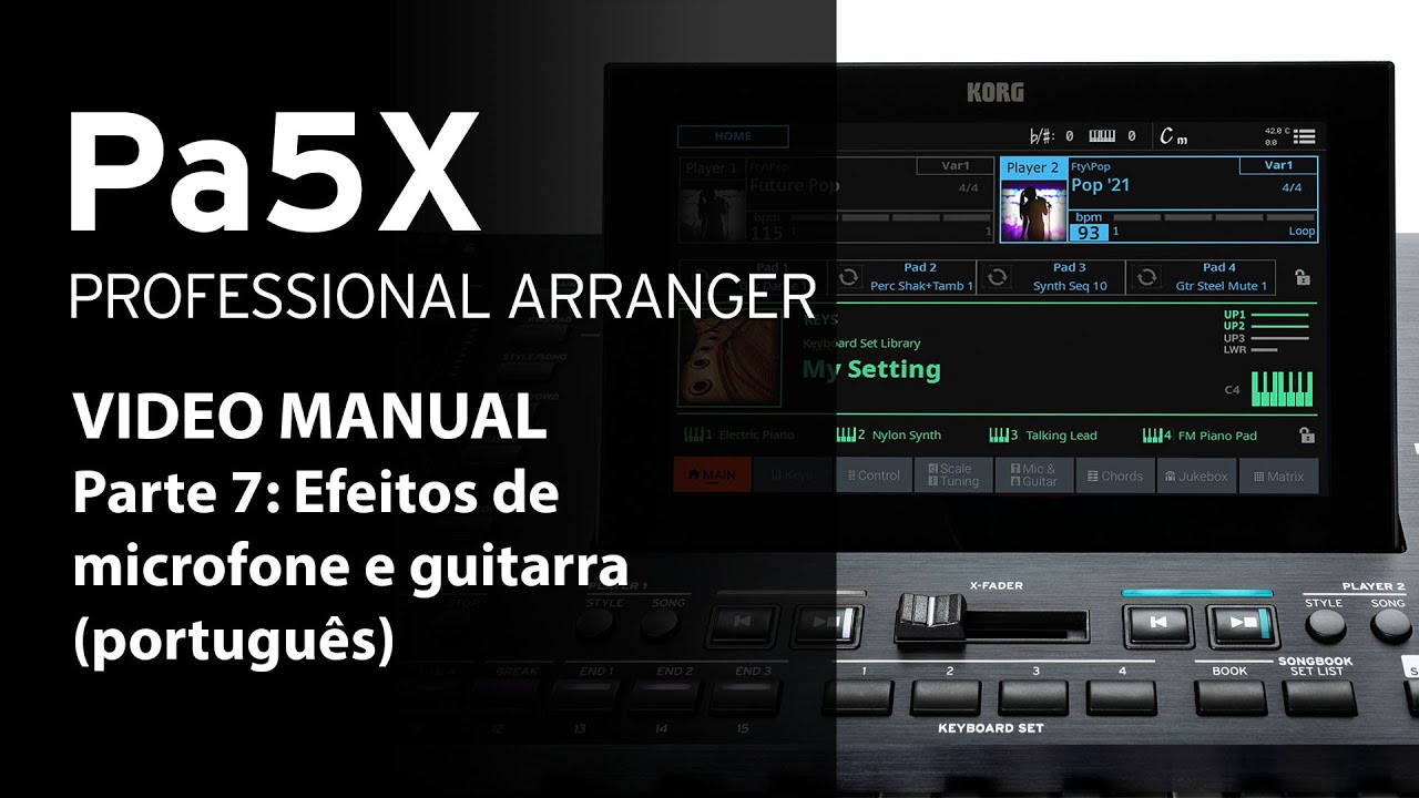 Vídeo Manual Pa5X Parte 7: Efeitos de microfone e guitarra (português)