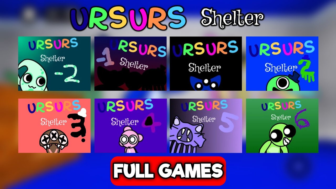 Roblox | UrsUrs Shelter -2, -1, 1, 2, 3, 4, 5, 6 - Full Gameplay