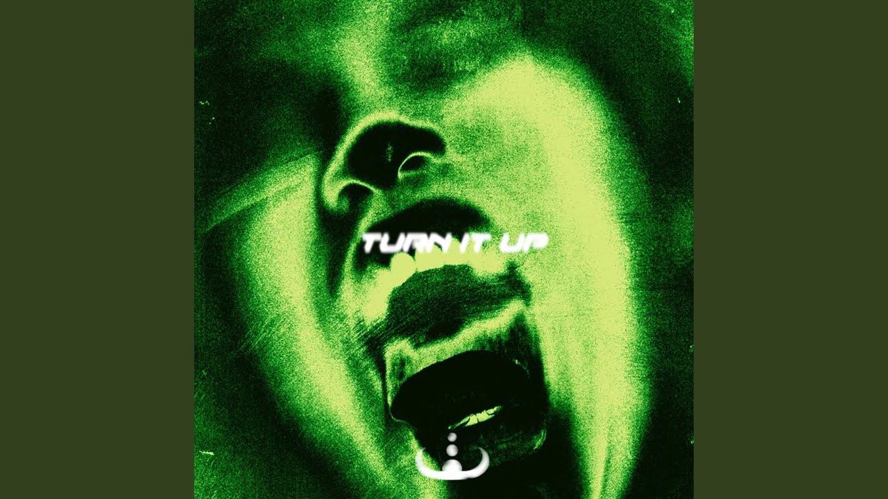 Turn It Up