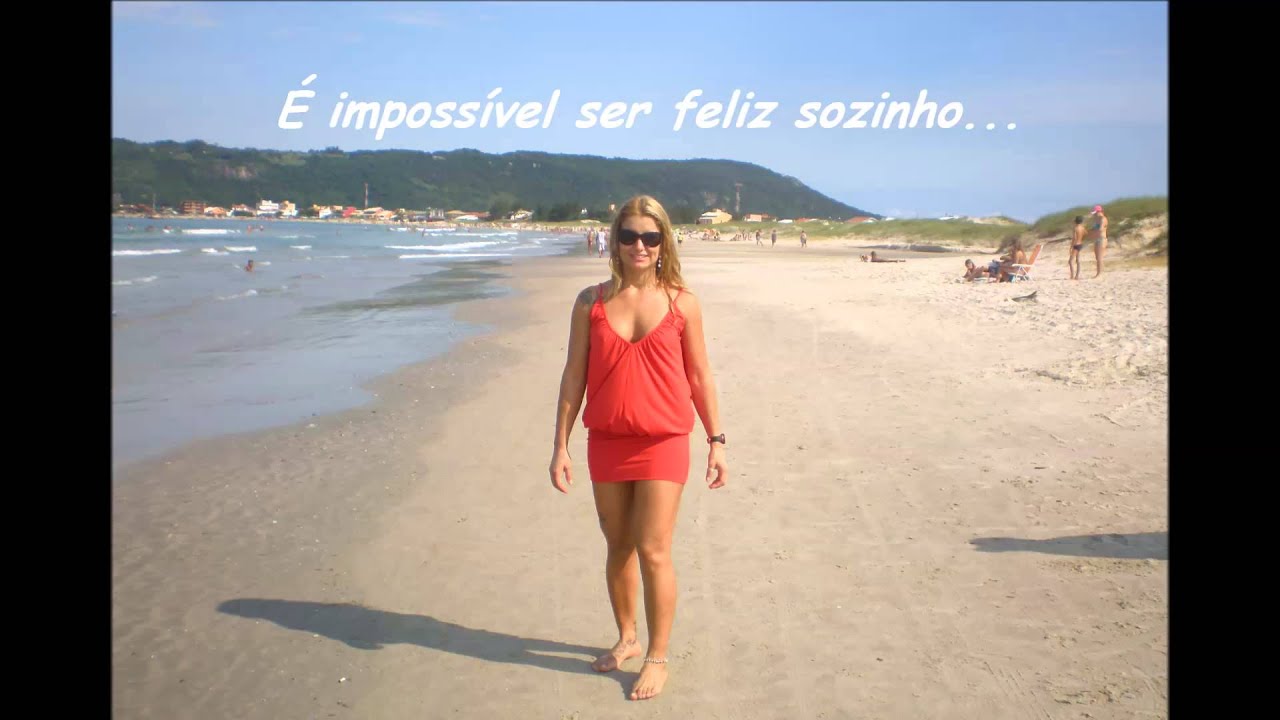 É IMPOSSÍVEL SER FELIZ SOZINHO...
